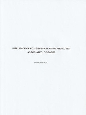 cover image of Influence of FOX genes on aging and aging-associated diseases